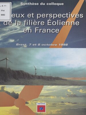 cover image of Enjeux et perspectives de la filière éolienne en France